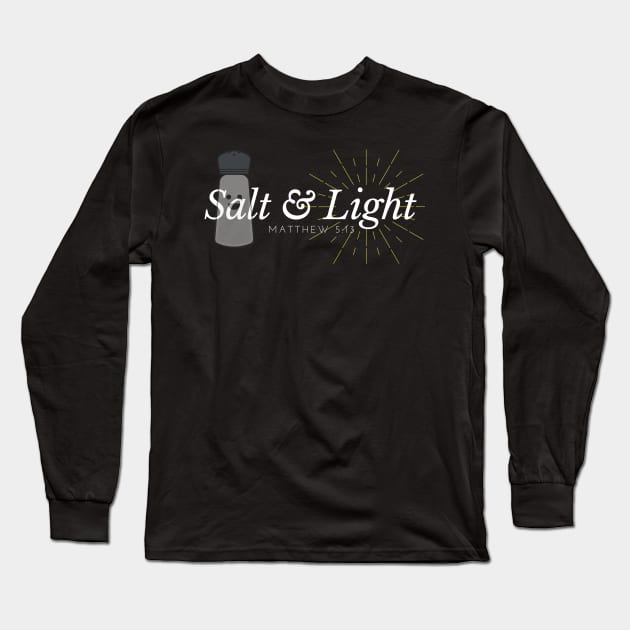 Salt And Light Christian Long Sleeve T-Shirt by Happy - Design